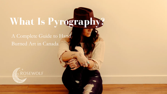 What Is Pyrography? A Complete Guide to Hand-Burned Art in Canada